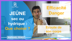 Jeûne sec ou jeûne hydrique : Que choisir ?